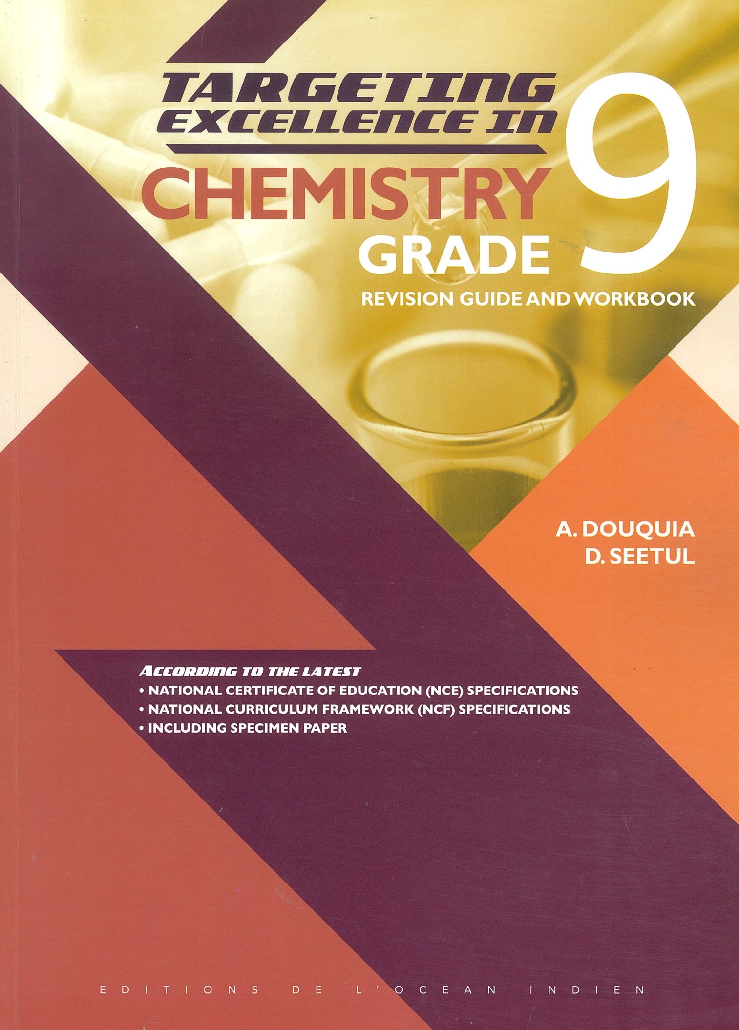 TARGETING EXCELLENCE IN CHEMISTRY GRADE 9 â€“  DOUQUIA & SEETUL